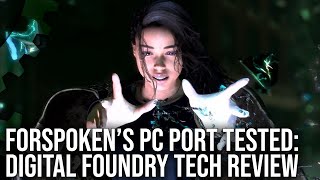 Forspoken PC - DF Tech Review - DirectStorage Tested, RT Upgrades and More