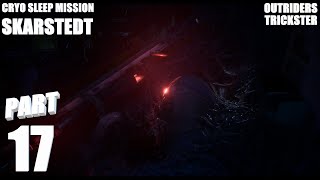 Outriders Trickster Side Mission Part 17 - Awaken Cryo Outrider Skarstedt