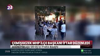 ÇEMİŞGEZEK MHP İLÇE BAŞKANI FATİH MEHMET AKGÜNLÜ TARAFINDAN İFTAR PROGRAMI DÜZENLENDİ