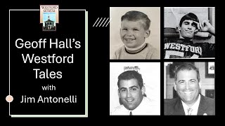 Jim Antonelli | Westford Tales - Episode 7