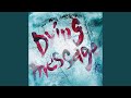 Dying message