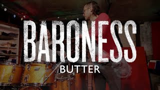 Baroness - Butter [Making 'Gold \u0026 Grey']