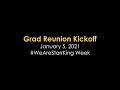 Grad Reunion 2021 Kickoff