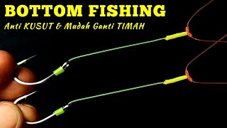 How to Create 2 Hooks Bottom Fishing Rig || Easy to Change Sinkers & Anti Twist