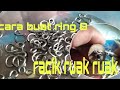 Cara buat ring 8 racik ruak ruak