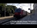 treni merci ed eurocity deviati via tarvisio e non tra 2 e 9 agosto 2021 parte 10 10