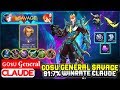 Gosu General Savage, 91.7% Winrate Claude [ ɢᴏsᴜ General Claude ] Mobile Legends