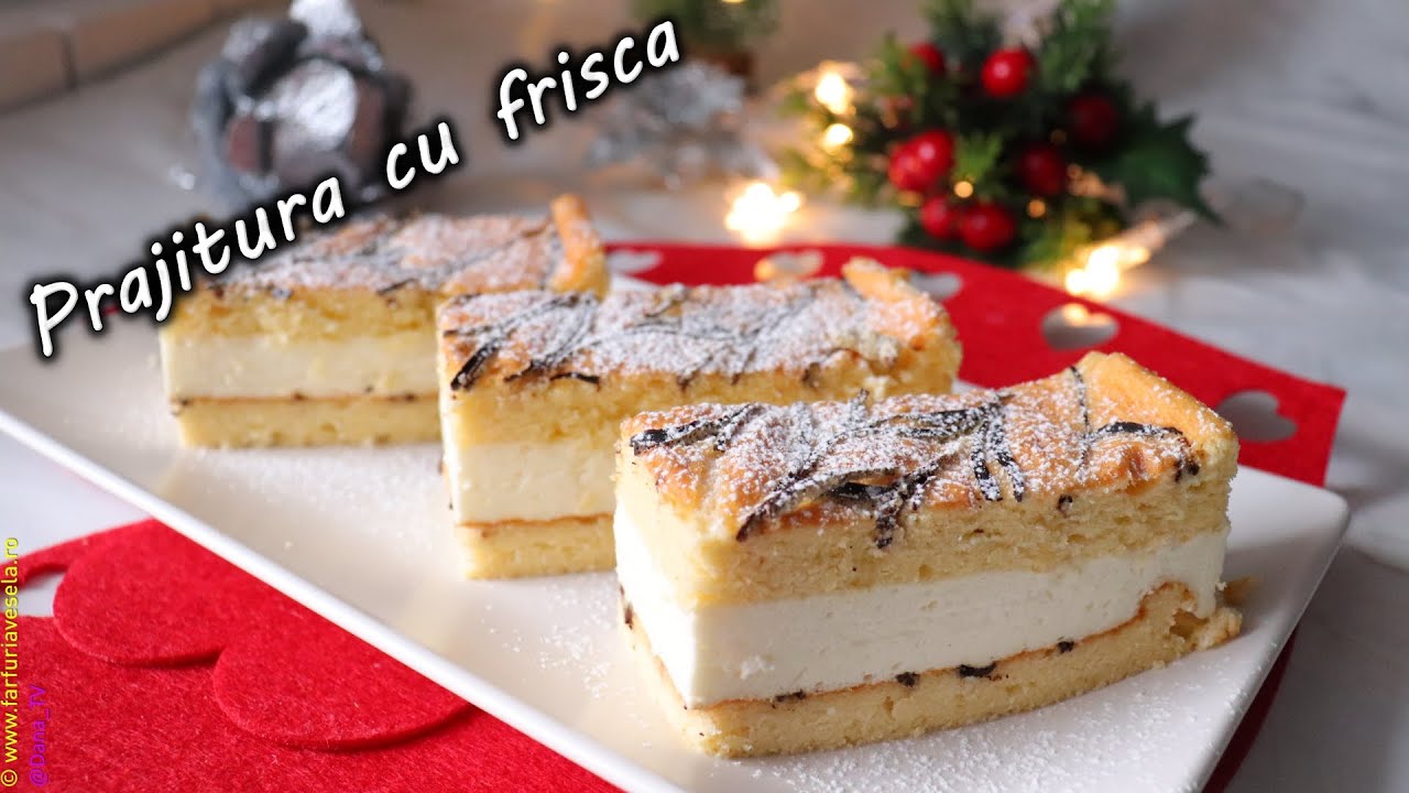 Prajitura Cu Crema Cu Frisca | Farfuria Vesela - YouTube