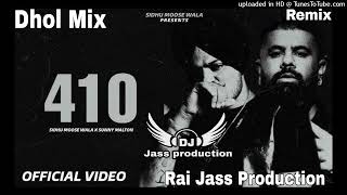 410 Dhol Mix Song (Sidhu Moose Wala) Ft Rai Jass Production and mix New Punjabi  Dhol Mix Original