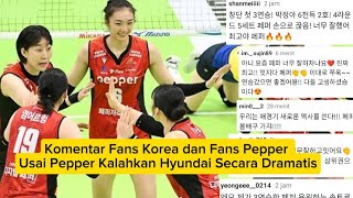 Komentar Fans Korea dan Fans Pepper Usai Pepper Kalahkan Hyundai Secara Dramatis