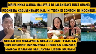 DISIPLINNYA MALAYSIA BIKIN KAGUM ORANG INDONESIA HAL INI PERLU DI CONTOHI SEBAB INI MAJU