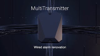 Ajax MultiTransmitter is a renovation of wired alarm