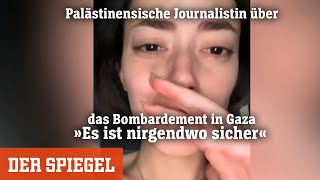 Palästinensische Journalistin über das Bombardement in Gaza: »Es ist nirgendwo sicher«