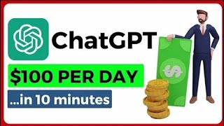 Earn $50 Every 24 hours Using ChatGpt Free Money Making AI Bot To Make Money Online In 2023