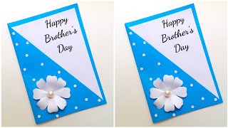 Beautiful Brother's Day Card • How to make easy brother's day card • handmade brothers day card 2022