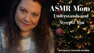 ASMR Mom Understands and Accepts You (Soft spoken Christmas Wrapping)