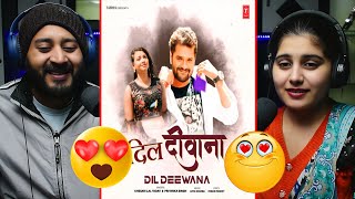 #Khesari Lal New Song - DIL DEEWANA | दिल दीवाना | Latest Bhojpuri Song | Priyanka Singh | Reaction