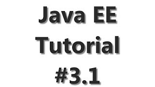 Java EE Tutorial #3 - JPA Database Connection Part 1