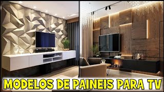 +50 MODELOS DE PAINEL PARA TV DIFERENTES - DECORAÇÃO DE CASAS