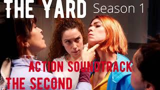 The Yard - Netflix | The Second Action Soundtrack | Season 1