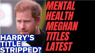 PRINCE HARRY TITLED STRIPPED..WHAT IS REALLY HAPPENING NOW? #meghanmarkle #meghanandharry #latest