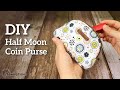 [Free Pattern] DIY Half Moon Coin Purse | Small Wallet Zipper Pouch Sewing Tutorial [sewingtimes]