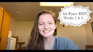 BMT- Weeks 1 & 2
