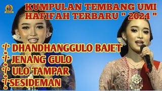 KUMPULAN TEMBANG UMI HAFIFAH TERBARU 2024