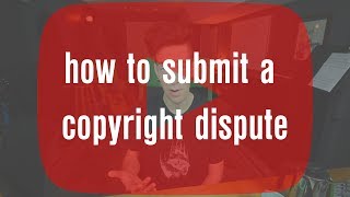 How to Submit a COPYRIGHT Dispute on YouTube (Fair Use)