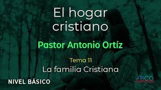 Antonio Ortíz - El hogar cristiano