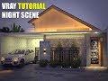 Vray Tutorial Night Scene Using Sketchup  - Cara Render Malam Hari