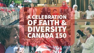 A Celebration of Faith \u0026 Diversity - Canada 150 | Bedford United Church \u0026 Al-Rasoul Islamic Society