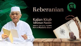 IDHOTUN NASYI'IN  #9. ASY-SYAJA'AH  KH . MUSTOFA BISRI (GUS MUS)