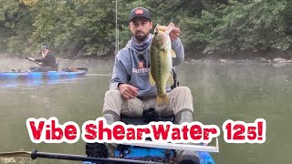 Vibe Shearwater 125 River Test (GIANT LARGEMOUTH!)