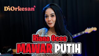 Mawar Putih - Riana Oces #Diorkesan #RocketroomIndonesia