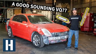 Can We Make a Nissan VQ Engine Sound Good?? Rescuing our $1500 G35 Drift Boat