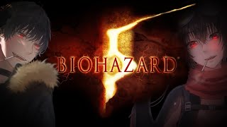 【 #5GL 】戦闘狂２人が逝くッ BIOHAZARD5 ~ ぶらり遠足気分の旅 ~ その３【第３０回】