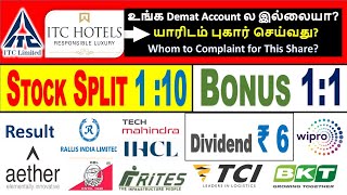 STOCK SPLIT 1:10, BONUS 1:1, DIVIDEND Rs.6, IHCL , TECH MAHINDRA RESULT, WIPRO, ITC HOTEL SHARE