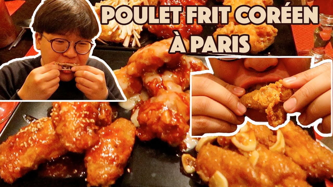 Ce Poulet Frit Coréen à Paris Est INCROYABLE ! - YouTube