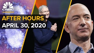 Apple and Amazon earnings, and everything else you missed in business news today: CNBC After Hours