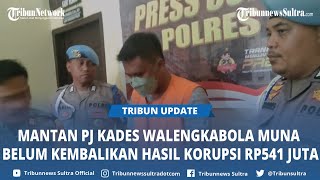 Polisi Sebut Mantan Pj Kades di Muna Belum Kembalikan Hasil Korupsi Dana Desa, Capai Rp541 Juta