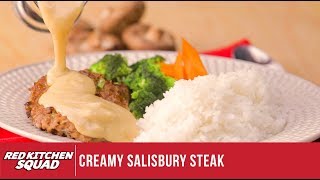 Creamy Salisbury Steak | Red Kitchen Squad Recipe