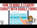 How to Make a Student Survey with Google Forms