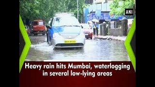 Heavy rain hits Mumbai, waterlogging in several low-lying areas - ANI News