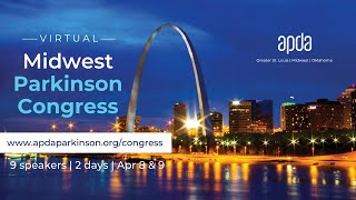 Day 1 - APDA Midwest Parkinson Congress