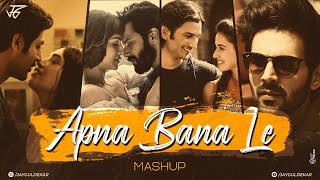 Apna Bana Le Mashup | Music Mashups | Arijit Singh | Phir Kabhi | Tu Hi Yaar Mera | Trending Mashup