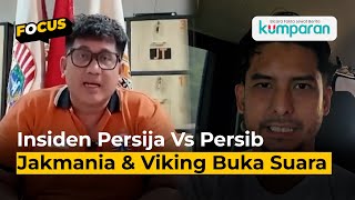 Ricuh usai Persija Vs Persib, Jakmania dan Bobotoh Buka Suara