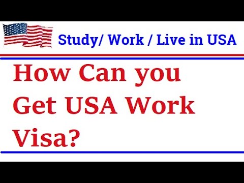 How Can You Get USA Work Visa | How To Get H1B Visa For USA - YouTube