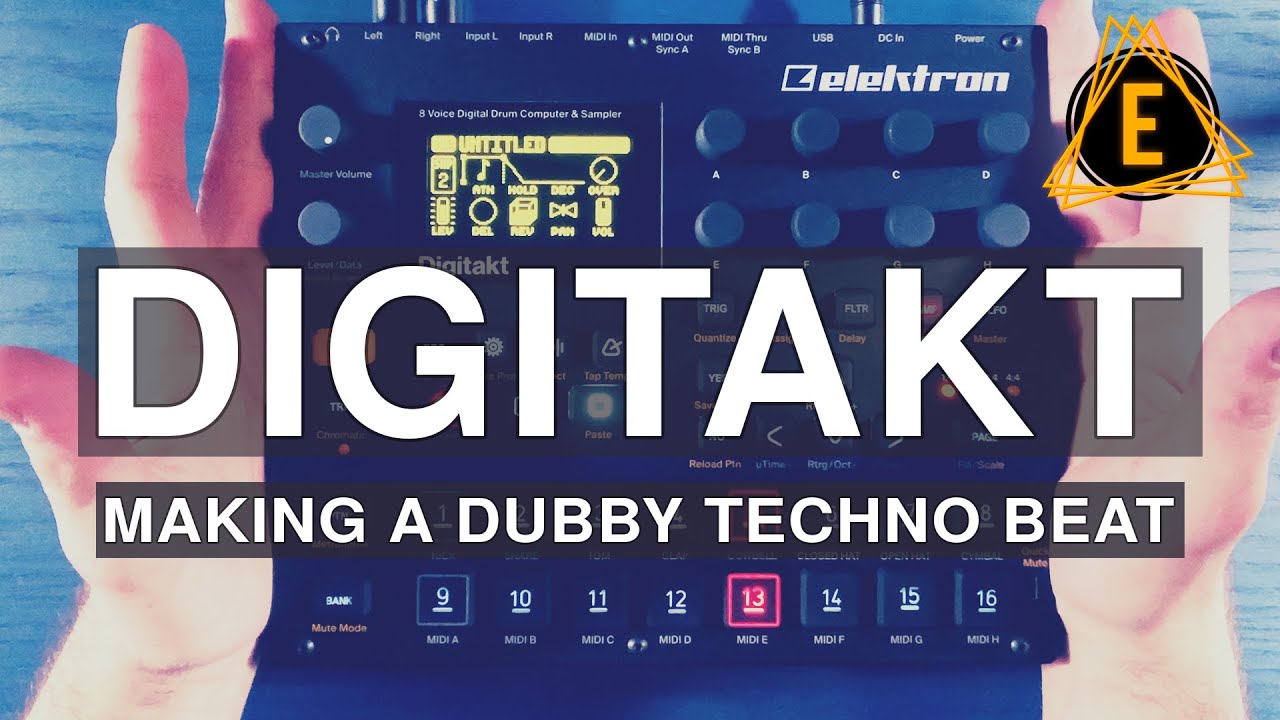 Digitakt Making A Dubby Techno Beat Youtube
