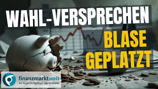 Wahlversprechen-Blase geplatzt: Billig-Strom \u0026 Steuer-Traum vs. Realität!